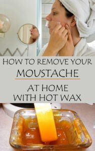 How to remove your mustache at home with hot wax